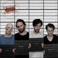 Виниловая пластинка SYSTEM AND STATION / IM HERE TO KILL (1LP)